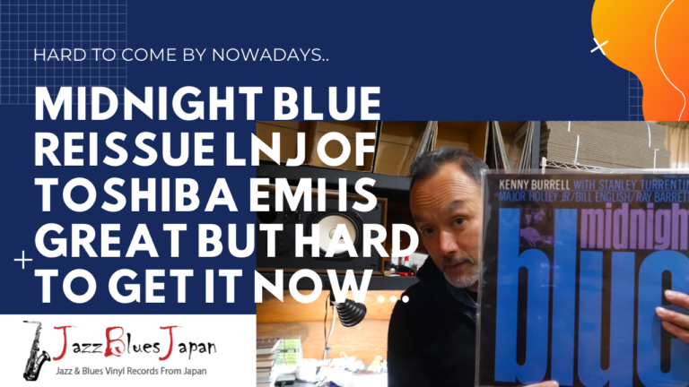 Kenny Burrell Midnight Blue LNJ Toshiba Reissue Sounds Great