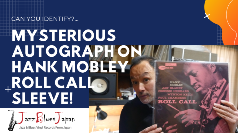 Mysterious Autograph on Hank Mobley Roll Call Sleeve!